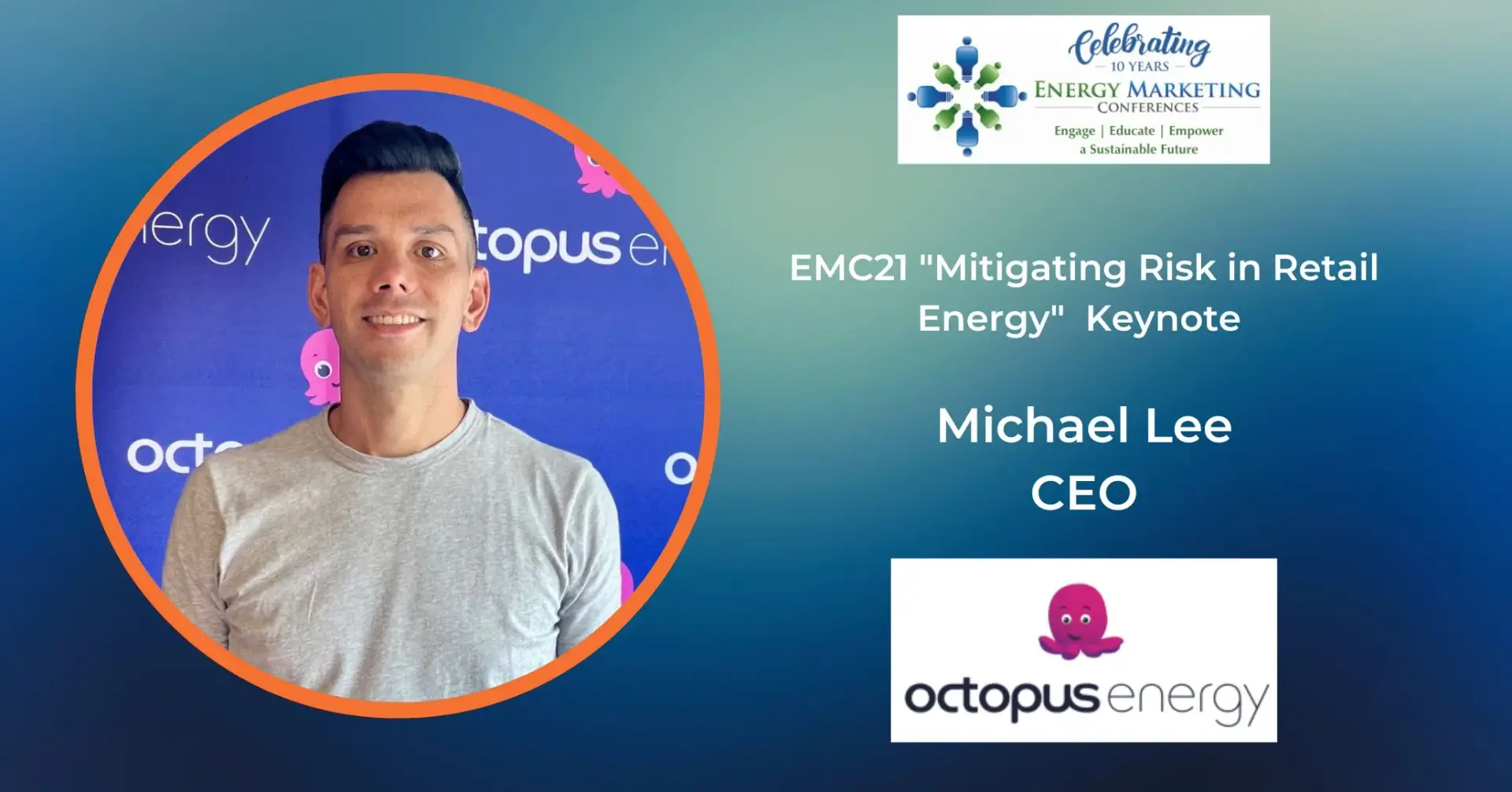 Michael Lee, Octopus Energy, EMC21